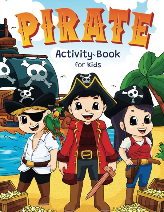 Pirate Adventure: Creative and Educational Activities for Kids